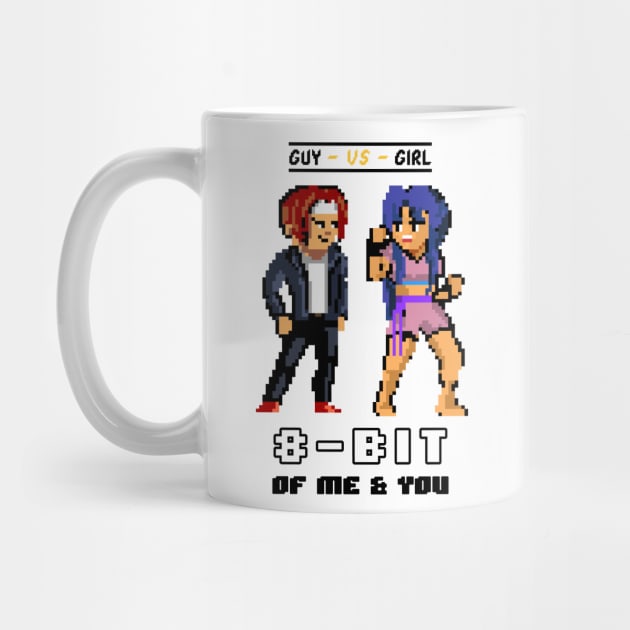 8 Bit of me and you by lildoodleTees